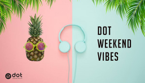 DOT Weekend Vibes: DJ Rohbadobh