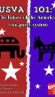 Usva 101 x EPU: The Future of the American Two-party System