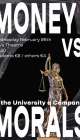 Money vs. Morals: is the University a Company?