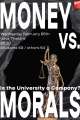 Money vs. Morals: is the University a Company?